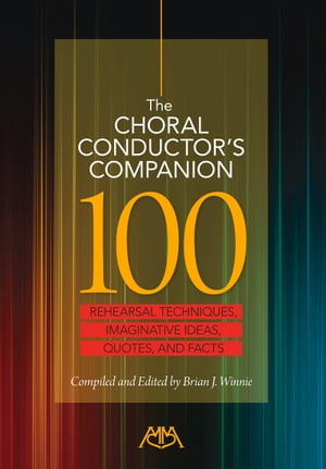 The Choral Conductor's Companion