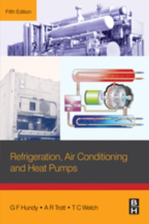 Refrigeration, Air Conditioning and Heat Pumps