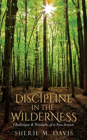 Discipline in the Wilderness