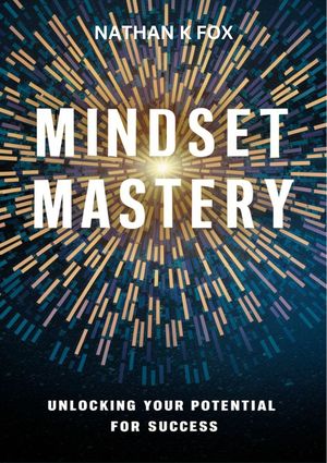 MINDSET MASTERY