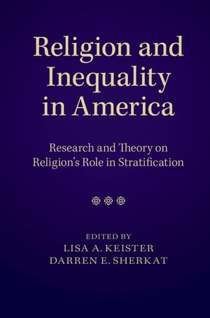 Religion and Inequality in America