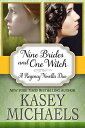 ŷKoboŻҽҥȥ㤨Nine Brides and One Witch: A Regency Novella DuoŻҽҡ[ Kasey Michaels ]פβǤʤ103ߤˤʤޤ