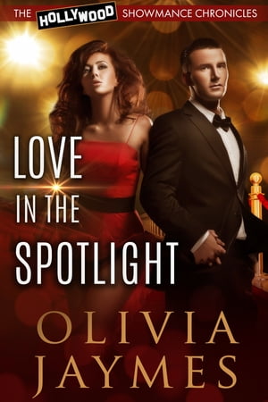 Love in the Spotlight【電子書籍】[ Olivia 