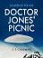 Doctor Jones' PicnicŻҽҡ[ S. E. Chapman ]