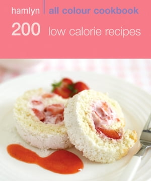 ŷKoboŻҽҥȥ㤨Hamlyn All Colour Cookery: 200 Low Calorie Recipes Hamlyn All Colour CookbookŻҽҡ[ Hamlyn ]פβǤʤ781ߤˤʤޤ