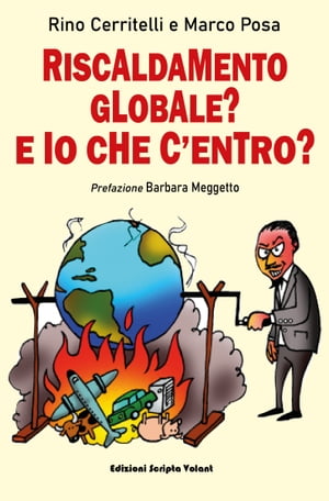 Riscaldamento globale. E io che c'entro?