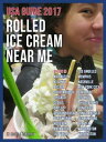 Rolled Ice Cream Near Me USA Guide 2017【電子