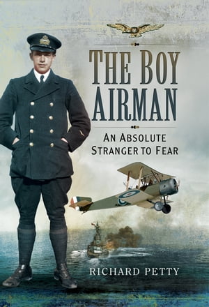 ŷKoboŻҽҥȥ㤨The Boy Airman An Absolute Stranger to FearŻҽҡ[ Richard Petty ]פβǤʤ18ߤˤʤޤ