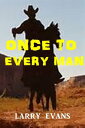 Once to Every Man【電子書籍】[ Larry Evans