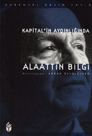 Kapital'in Ayd?nl???ndaŻҽҡ[ Alaattin Bilgi ]