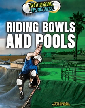 Riding Bowls and Pools