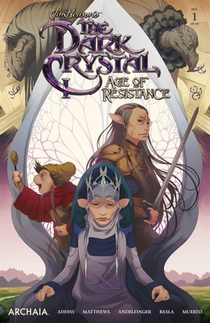 Jim Henson's The Dark Crystal: Age of Resistance #1