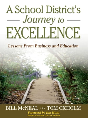 A School District’s Journey to Excellence