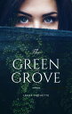 The Green Grove【...