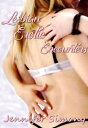 Lesbian Erotic Encounters【電子書籍】[ Jen