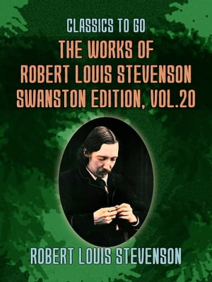 The Works of Robert Louis Stevenson - Swanston E