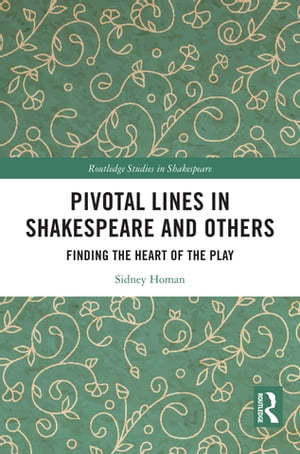 Pivotal Lines in Shakespeare and Others