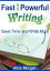 Fast And Powerful Writing