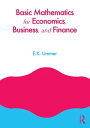 Basic Mathematics for Economics, Business and Finance【電子書籍】 EK Ummer