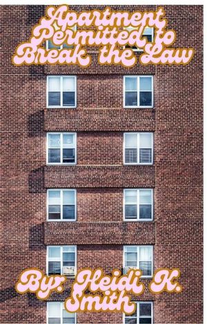 ŷKoboŻҽҥȥ㤨Apartment Permitted to Break the LawŻҽҡ[ Heidi K. Smith ]פβǤʤ1,500ߤˤʤޤ
