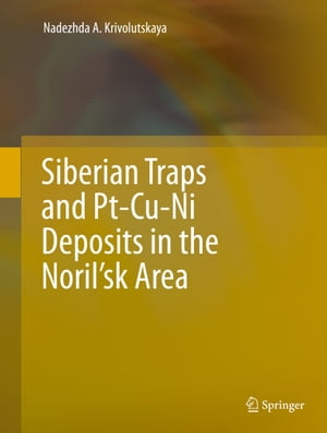 Siberian Traps and Pt-Cu-Ni Deposits in the Noril’sk Area