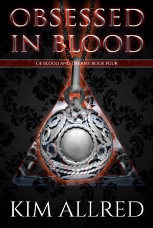 Obsessed in BloodŻҽҡ[ Kim Allred ]