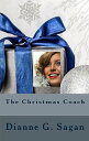 The Christmas Coach【電子書籍】[ Dianne G. Sagan ]