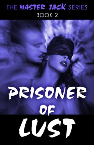 Prisoner of Lust