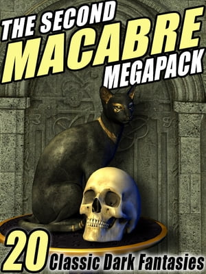 The Second Macabre MEGAPACK? 20 Classic Dark Fan