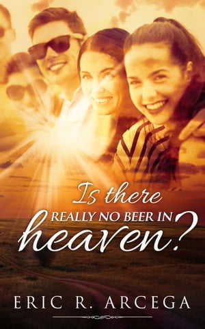 Is There Really No Beer in Heaven?