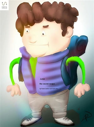 Luna The secret Recipe【電子書籍】[ Carla Aira ]