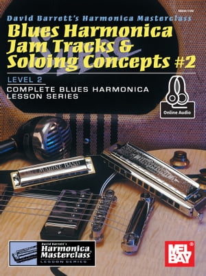 Blues Harmonica Jam Tracks & Soloing Concepts #2