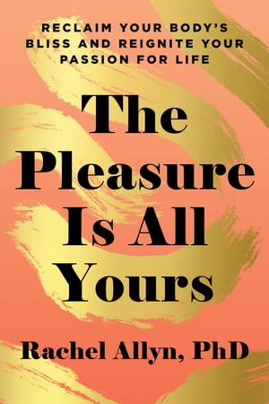 The Pleasure Is All Yours