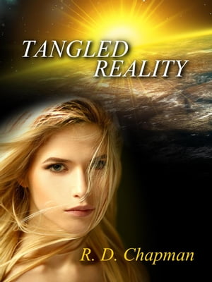 Tangled Reality Blurring Reality, #2