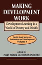 Making Development Work Development Learning in a World of Poverty and Wealth【電子...