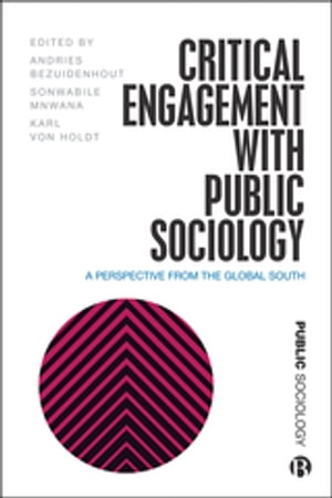 Critical Engagement with Public Sociology A Perspective from the Global SouthŻҽҡ