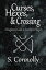 Curses, Hexes & Crossing