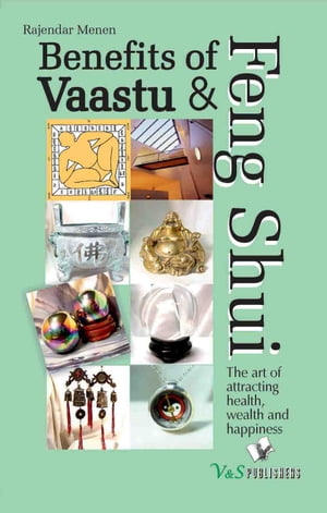 Benefits of Vaastu & Feng Shui