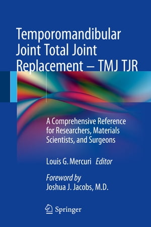 Temporomandibular Joint Total Joint Replacement – TMJ TJR