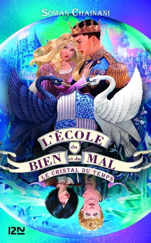 L'école du bien et du mal - tome 05 : Le cristal du temps