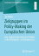Zielgruppen im Policy-Making der Europ?ischen Union Eine vergleichende Studie der Politiken zu Nachhaltigkeits- und TabakkonsumŻҽҡ[ Jan Pollex ]