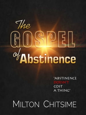 The Gospel of Abstinence