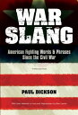 ＜p＞From the homegrown "boodle" of the 19th century to current "misunderstandistan" in the Middle East, America's foremost expert on slang reveals military lingo at its most colorful, innovative, brutal, and ironic. Author Paul Dickson introduces some of the "new words and phrases born of conflict, boredom, good humor, bad food, new technology, and the pure horror of war." This newly updated reference extends to the post-9/11 world and the American military presence in Iraq and Afghanistan. Recommended by William Safire in his "On Language" column of ＜em＞The New York Times＜/em＞, it features dictionary-style entries, arranged chronologically by conflict, with helpful introductions to each section and an index for convenient reference.＜br /＞ "Paul Dickson is a national treasure who deserves a wide audience," declared ＜em＞Library Journal＜/em＞. The author of more than 50 books, Dickson has written extensively on language. This expanded edition of ＜em＞War Slang＜/em＞ features new material by journalist Ben Lando, Iraq Bureau Chief for ＜em＞Iraq Oil Report＜/em＞ and a regular contributor to ＜em＞The Wall Street Journal＜/em＞ and ＜em＞Time.＜/em＞ It serves language lovers and military historians alike by adding an eloquent new dimension to our understanding of war.＜/p＞画面が切り替わりますので、しばらくお待ち下さい。 ※ご購入は、楽天kobo商品ページからお願いします。※切り替わらない場合は、こちら をクリックして下さい。 ※このページからは注文できません。