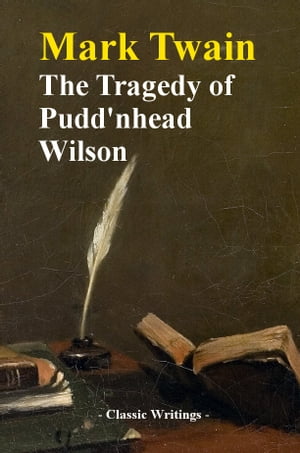 The Tragedy of Pudd’nhead Wilson【電子書