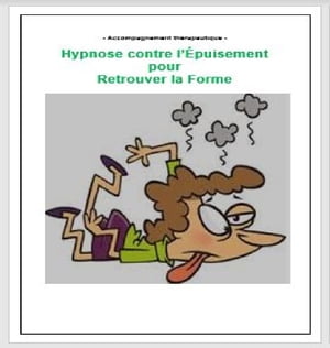 Hypnose contre l'épuisement pour retrouver la forme