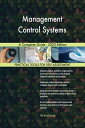 Management Control Systems A Complete Guide - 2020 Edition【電子書籍】 Gerardus Blokdyk