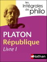 Int?grales de Philo - PLATON, R?publique (Livre I)