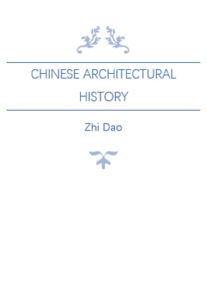 Chinese Architectural History