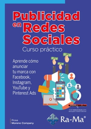 ŷKoboŻҽҥȥ㤨Publicidad en Redes Sociales Curso Pr?ctico Aprende c?mo anunciar tu marca con Facebook, Instagram, YouTube y Pinterest AdsŻҽҡ[ Rosa Moreno Company ]פβǤʤ968ߤˤʤޤ