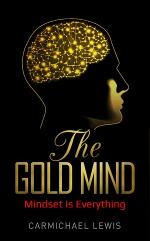 The Gold Mind